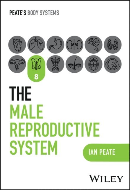 Ian Peate - Male Reproductive System, E-bok