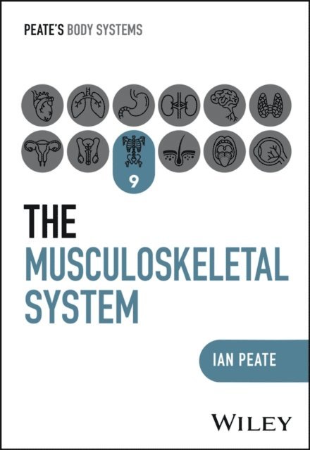 Ian Peate - Musculoskeletal System, E-bok