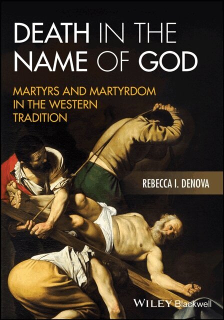 Rebecca I. Denova - Death in the Name of God, E-bok