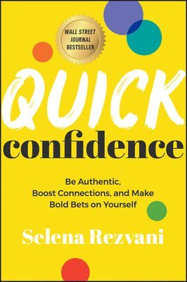 Selena Rezvani - Quick Confidence, Häftad