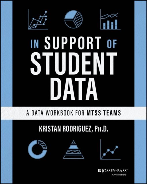 Kristan Rodriguez - In Support of Student Data, E-bok