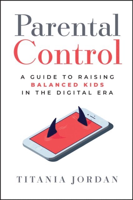 Titania Jordan - Parental Control, E-bok. Tillgänglighet: Lägg i varukorg
