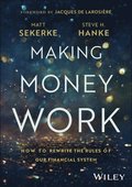 Making Money Work