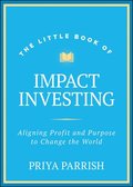 Little Book of Impact Investing