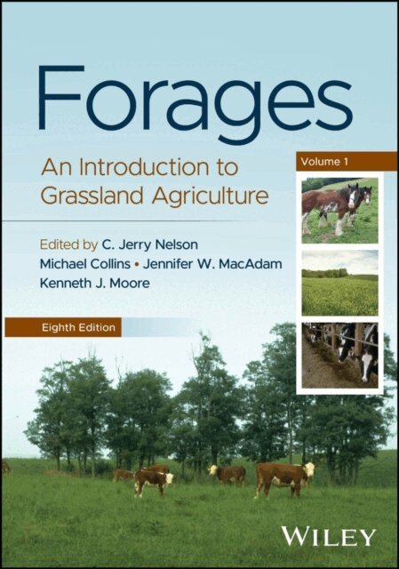 Kenneth J. Moore, Jennifer W. MacAdam, Michael Collins, C. Jerry Nelson - Forages, Volume 1, E-bok. Tillgänglighet: Lägg i varukorg