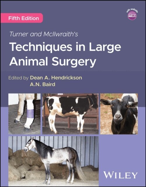 Dean A. Hendrickson - Turner and McIlwraith's Techniques in Large Animal Surgery, E-bok