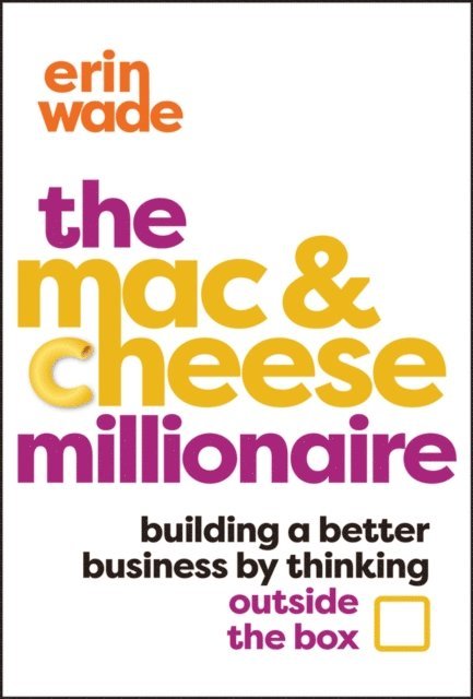 Erin Wade - Mac & Cheese Millionaire, E-bok