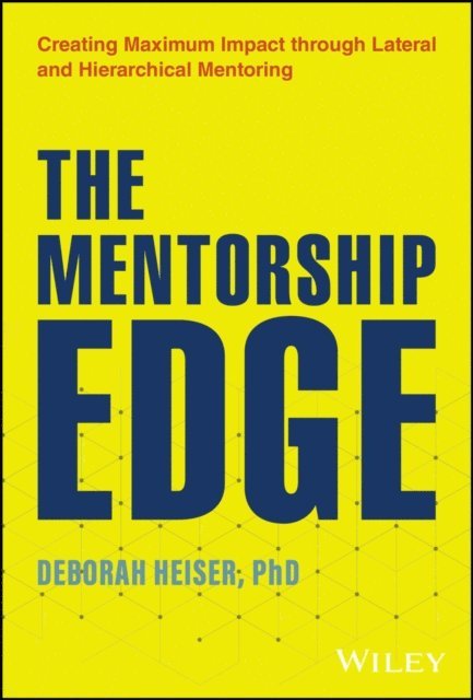 Deborah Heiser - Mentorship Edge, E-bok