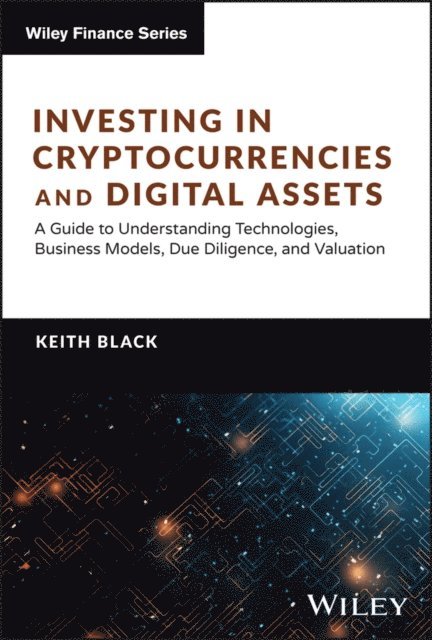 Keith H. Black - Investing in Cryptocurrencies and Digital Assets, E-bok