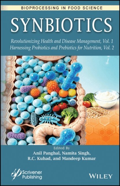 Mandeep Kumar, R. C. Kuhad, Namita Singh, Anil Panghal - Synbiotics, 2 Volume Set, E-bok
