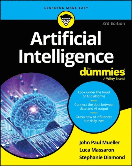 Stephanie Diamond, Luca Massaron, John Paul Mueller - Artificial Intelligence For Dummies, E-bok