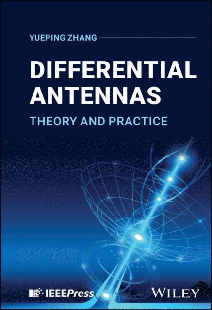 Yueping Zhang - Differential Antennas, E-bok