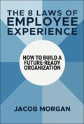 8 Laws of Employee Experience
