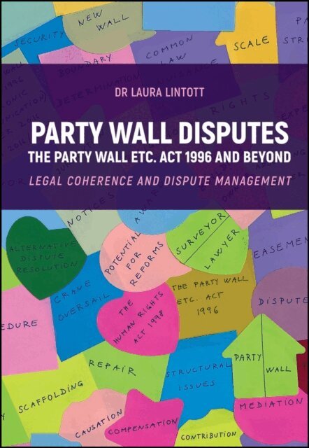 Laura Lintott - Party Wall Disputes, E-bok