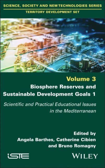 Bruno Romagny, Catherine Cibien, Angela Barthes - Biosphere Reserves and Sustainable Development Goals 1, E-bok