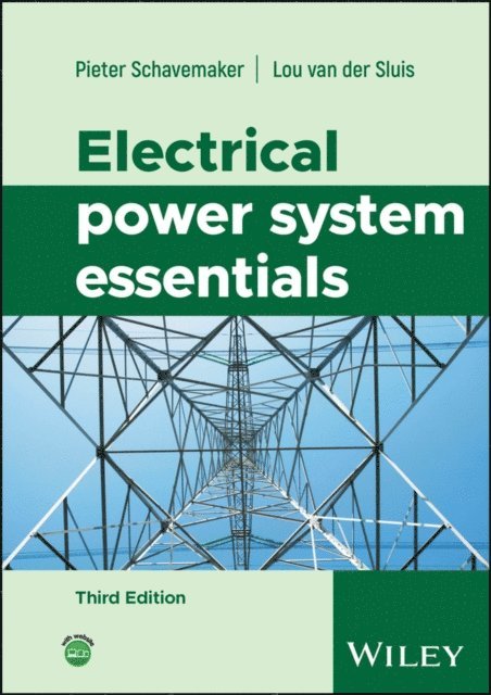 Lou van der Sluis, Pieter Schavemaker - Electrical Power System Essentials, E-bok