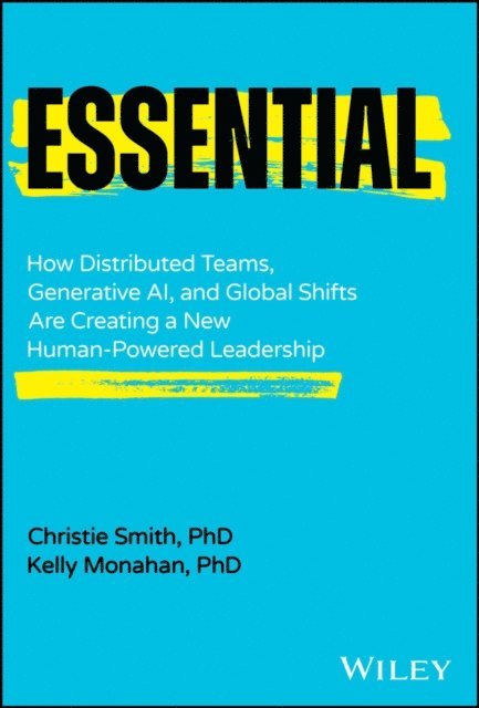 Kelly Monahan, Christie Smith - Essential, E-bok
