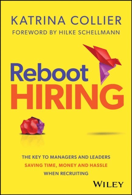 Katrina Collier - Reboot Hiring, E-bok. Tillgänglighet: Lägg i varukorg