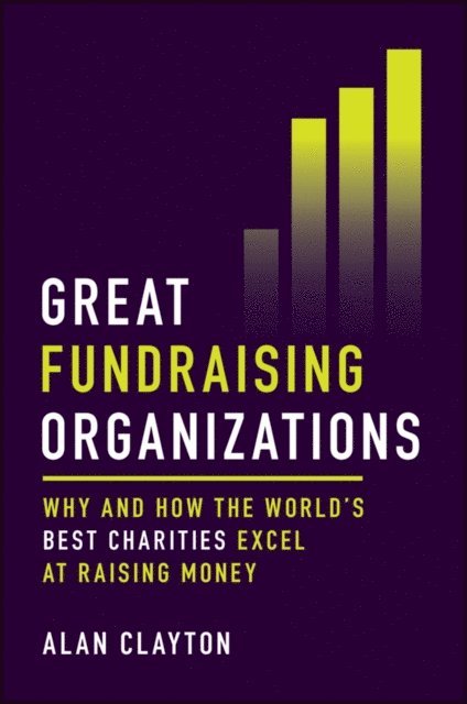 Alan Clayton - Great Fundraising Organizations, E-bok