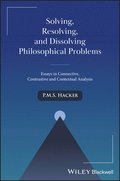Solving, Resolving, and Dissolving Philosophical Problems