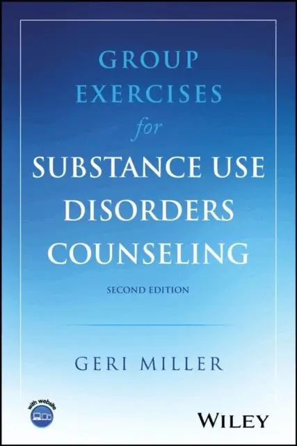 Geri Miller - Group Exercises for Substance Use Disorders Counseling, E-bok. Tillgänglighet: Lägg i varukorg