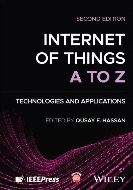 Qusay F. Hassan - Internet of Things A to Z, E-bok