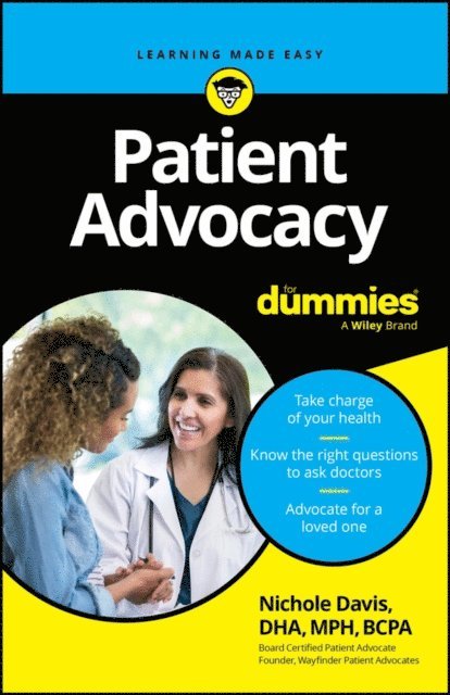 Nichole Davis - Patient Advocacy For Dummies, E-bok. Tillgänglighet: Lägg i varukorg