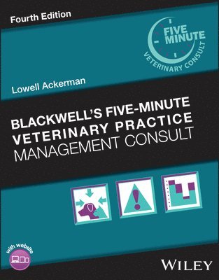 Lowell Ackerman - Blackwell's Five-Minute Veterinary Practice Management Consult, E-bok