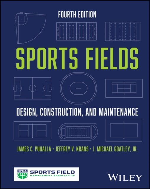 Jr. J. Michael Goatley, Jeffrey V. Krans, James C. Puhalla - Sports Fields, E-bok
