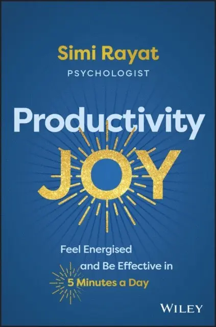 Simi Rayat - Productivity Joy, E-bok. Tillgänglighet: Lägg i varukorg