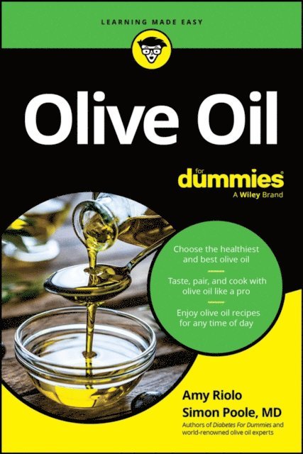 Simon Poole, Amy Riolo - Olive Oil For Dummies, E-bok