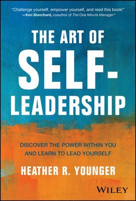 Heather R. Younger - Art of Self-Leadership, Inbunden. Tillgänglighet: Lägg i varukorg