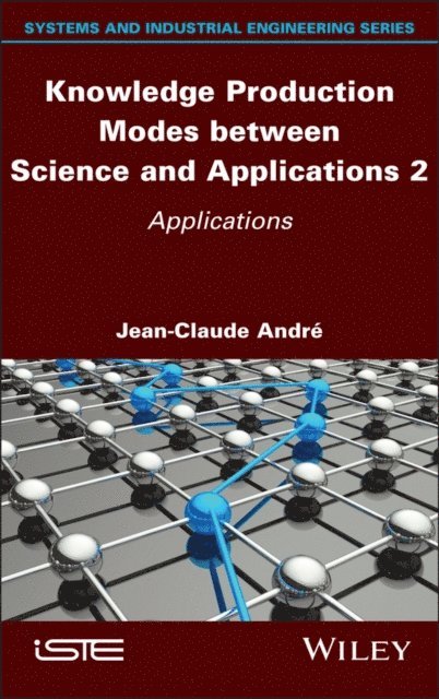 Jean-Claude Andre - Knowledge Production Modes between Science and Applications 2, E-bok