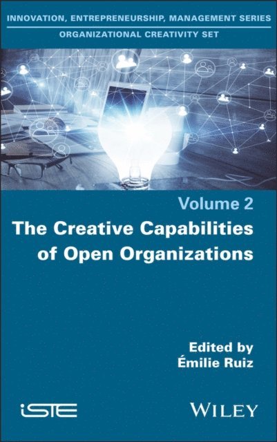 Emilie Ruiz - Creative Capabilities of Open Organizations, E-bok