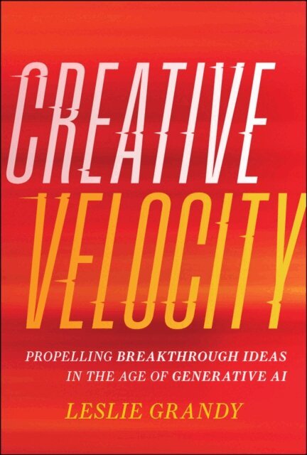 Leslie Grandy - Creative Velocity, E-bok. Tillgänglighet: Lägg i varukorg
