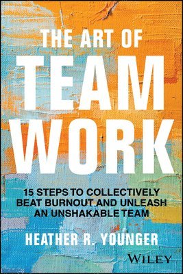 Heather R. Younger - Unshakable Team, Inbunden. Tillgänglighet: Lägg i varukorg