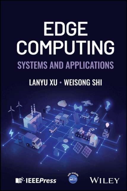 Weisong Shi, Lanyu Xu - Edge Computing, E-bok