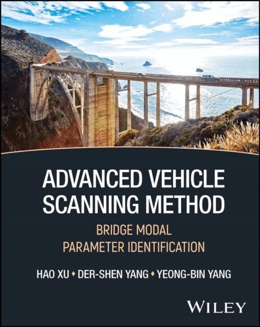 Yeong-Bin Yang, Der-Shen Yang, Hao Xu - Advanced Vehicle Scanning Method, E-bok