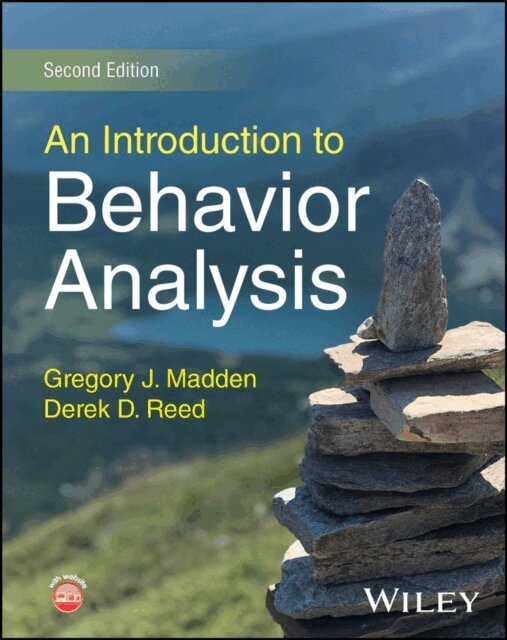 Derek D. Reed, Gregory J. Madden - Introduction to Behavior Analysis, E-bok