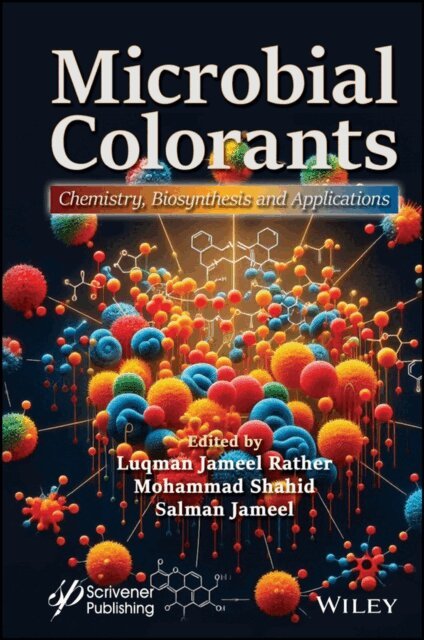 Salman Jameel, Mohammad Shahid, Luqman Jameel Rather - Microbial Colorants, E-bok