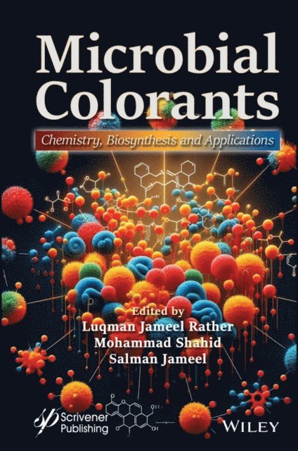 Salman Jameel, Mohammad Shahid, Luqman Jameel Rather - Microbial Colorants, E-bok