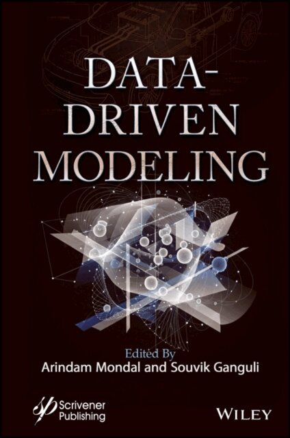Souvik Ganguli, Arindam Mondal - Data-Driven Modeling, E-bok