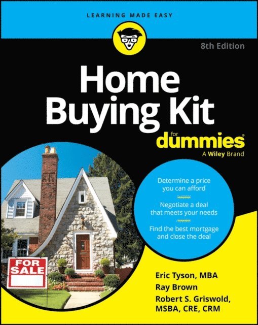 Robert S. Griswold, Ray Brown, Eric Tyson - Home Buying Kit For Dummies, E-bok