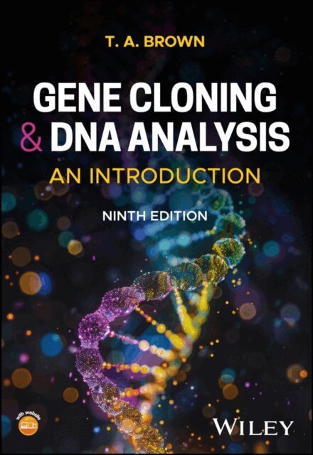T. A. Brown - Gene Cloning and DNA Analysis, E-bok