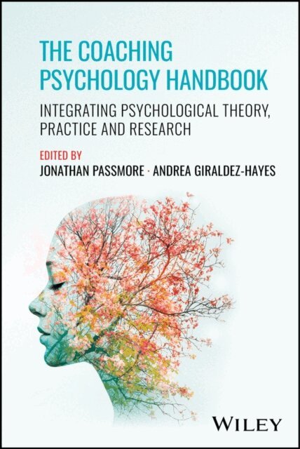 Andrea Giraldez-Hayes, Jonathan Passmore - Coaching Psychology Handbook, E-bok