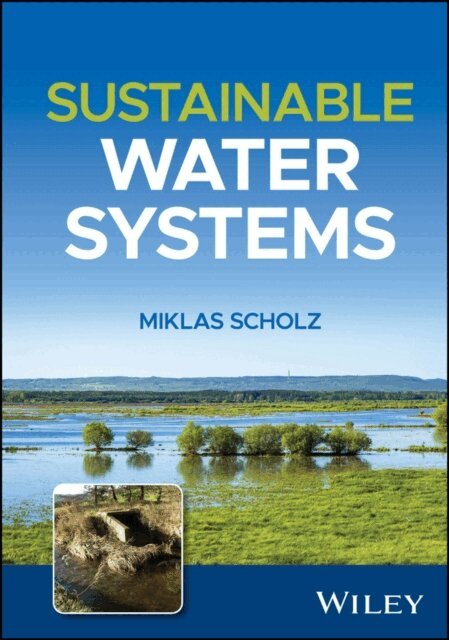Miklas Scholz - Sustainable Water Systems, E-bok