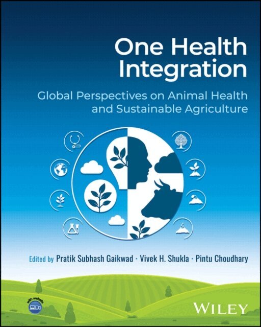 Pintu Choudhary, Vivek H. Shukla, Pratik Subhash Gaikwad - One Health Integration, E-bok
