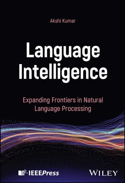 Akshi Kumar - Language Intelligence, E-bok
