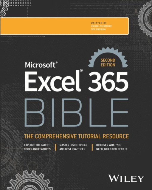 Dick Kusleika, Michael Alexander - Microsoft Excel 365 Bible, E-bok