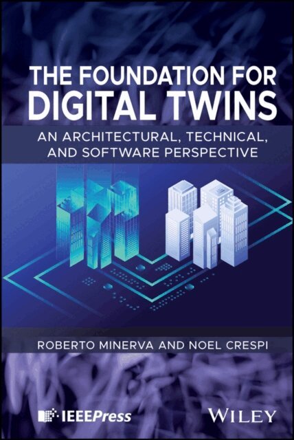 No l Crespi, Roberto Minerva - Foundation for Digital Twins, E-bok